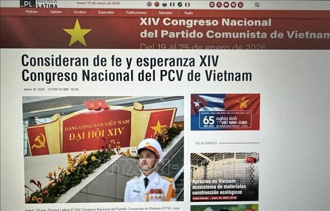 拉美通讯社推出专题 报道越南重大政治事件 图自越通社